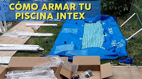 CÓMO ENSAMBLAR TU PISCINA INTEX RECTANGULAR PASO A PASO YouTube