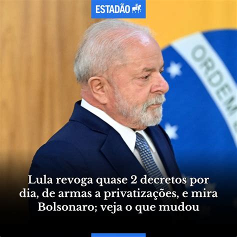 Estad O On Twitter Revoga O Di Rio Lula Revoga Quase Decretos