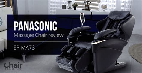 Panasonic EP MA73 Massage Chair Review 2019 Chair Institute