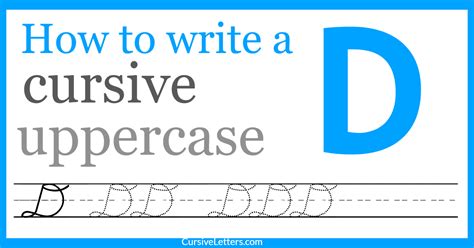 Cursive D – How to Write a capital D in Cursive