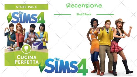 Recensione ITA The Sims 4 Cucina Perfetta YouTube