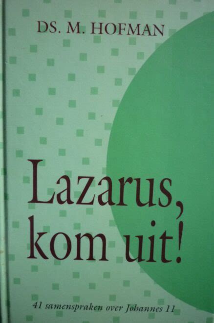 Lazarus Kom Uit Boekhandel Hazeleger Ede