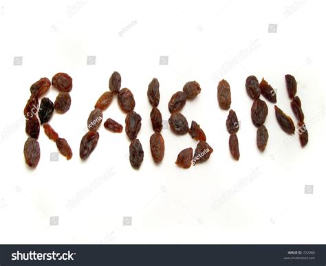 Raisins Spell Out The Word Raisin Stock Photo 722080 : Shutterstock