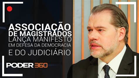 Amb Lança Manifesto Em Defesa Da Democracia E Do Judiciário Youtube