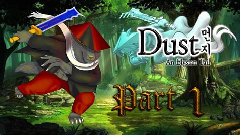 Dust An Elysian Tail PC Gameplay Full Walkthrough Part 1 YouTube