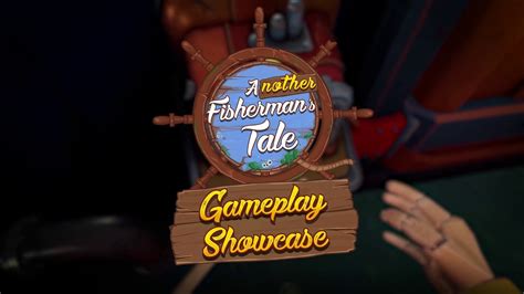 Another Fisherman S Tale Bande Annonce De Gameplay Vid O Dailymotion