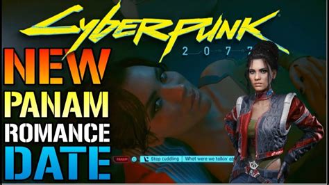 Cyberpunk 2077 Panam New Romance Scene After Update 21 How To