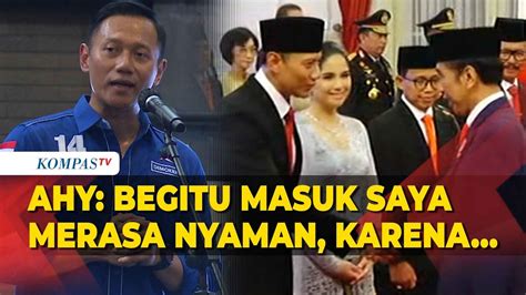 Ketum Demokrat Ahy Ungkap Alasannya Merasa Nyaman Masuk Kabinet