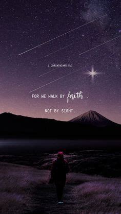 For We Walk By Faith Not By Sight Bible Verse Wallpaper Bible