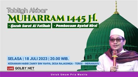 TABLIGH AKBAR MENYAMBUT BULAN MUHARRAM 1445H RAJASINGA TERISI