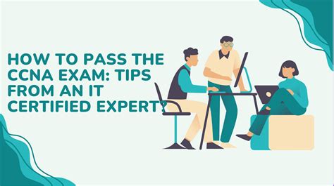 How To Pass The CCNA Exam Tips From An IT Certified Expert