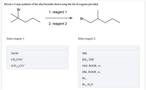 Solved Devise A Step Synthesis Of The Alkyl Bromide Shown Chegg