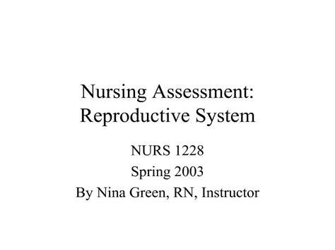 Ppt Nursing Assessment Reproductive System Powerpoint Presentation