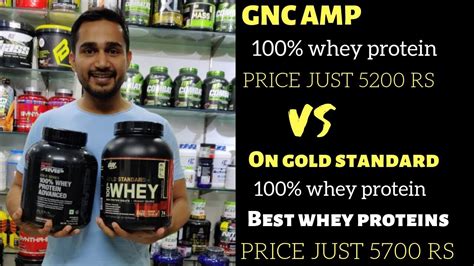 On Whey Gold Standard Vs Gnc Amp Gold Series Best Whey