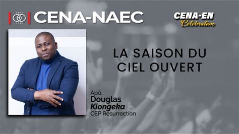 La Saison Du Ciel Ouvert Ap Douglas Kiongeka Cena En Celebration