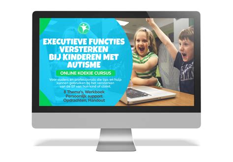 Online Koekie Cursus Executieve Functies Versterken Bij Kinderen Met