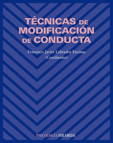 Técnicas De Modificación De Conducta Ediciones Pirámide