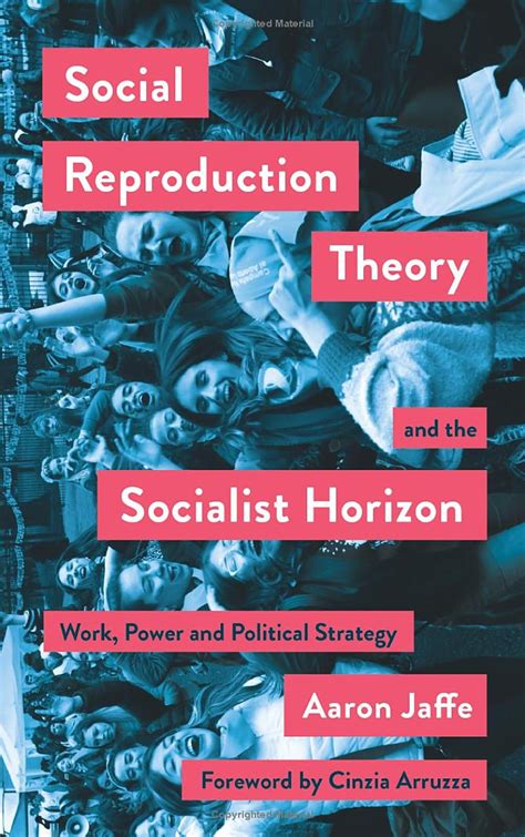 Social Reproduction Theory and the Socialist Horizon