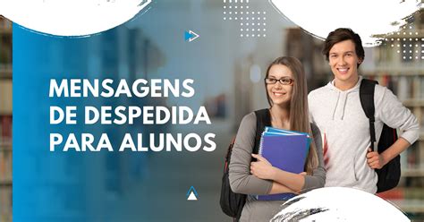 Mensagens De Final Ano Para Alunos Mundo Das Mensagens