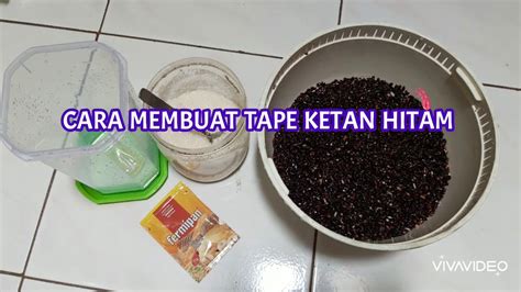 CARA MEMBUAT TAPE KETAN HITAM YouTube