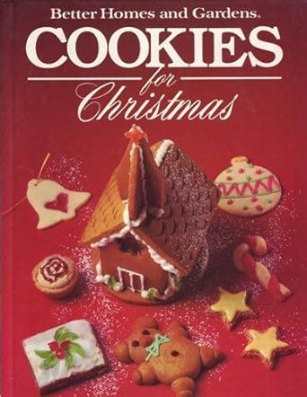 Better Homes And Gardens Cookies For Christmas Better Homes And