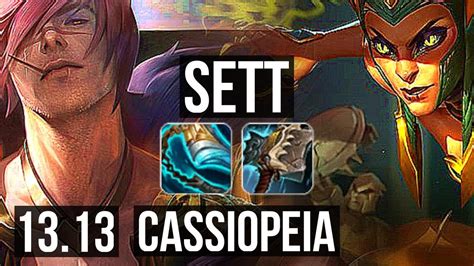 Sett Vs Cassiopeia Top Solo Kills Games Dominating