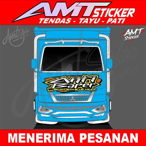 Jual Terbaru Sticker Kabin Depan Truk Canter Anti Baper Bisa Custom