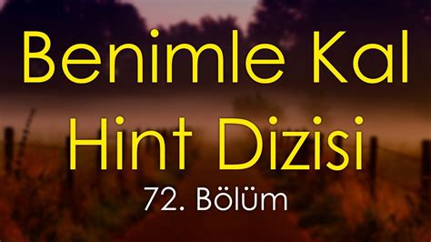 Benimle Kal Hint Dizisi 72 Bölüm HD Podcast YouTube