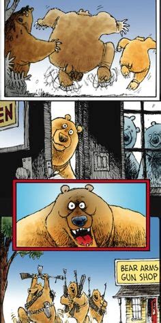 Bear arms - Non Sequitur 8/19/2018 Bear Arms, Non Sequitur, Humus ...