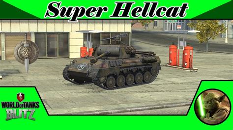 Super Hellcat World Of Tanks Blitz Youtube