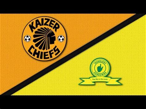 Kaizer Chiefs V Mamelodi Sundowns 90 In 90 Mtn8 Cup Semi Finals