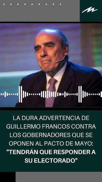 La Dura Advertencia De Guillermo Francos Contra Los Gobernadores Que Se