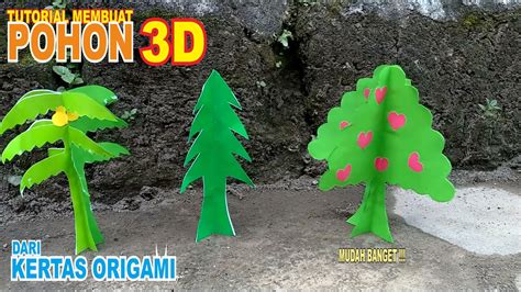 Cara Membuat Pohon 3d Dari Kertas Origami Youtube