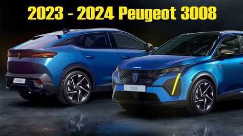 2023 2024 Peugeot 3008 New Model First Look Carbizzy Youtube