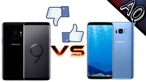 Samsung Galaxy S9 Plus Vs Samsung Galaxy S8 Plus Youtube