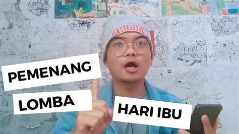 Pengumuman Pemenang Lomba Foto Dan Video Memperingati Hari Ibu Youtube