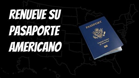 COMO RENOVAR SU PASAPORTE AMERICANO POR CORREO Adultos YouTube