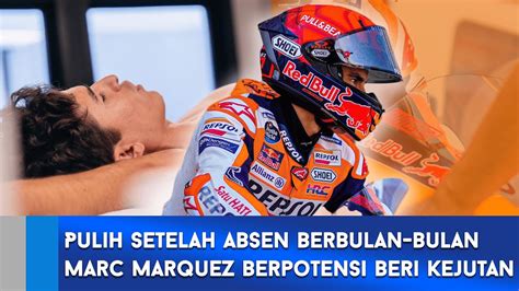 Marc Marquez Berpotensi Beri Kejutan Di MotoGP Aragon 2022 YouTube