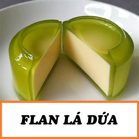 Cách làm bánh Flan lá dứa