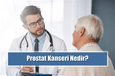 Prostat Kanseri Nedir Belirtileri Nelerdir Sosyola