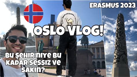 Bu Oslo Neden Bu Kadar Sessiz Norve Oslo Vlog Oslo Gezilecek Yerler