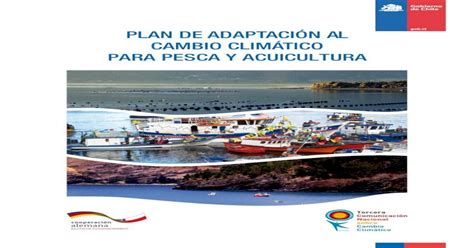 Plan De AdaptaciÓn Al Cambio ClimÁtico …2 2 La Pesca Y La Acuicultura