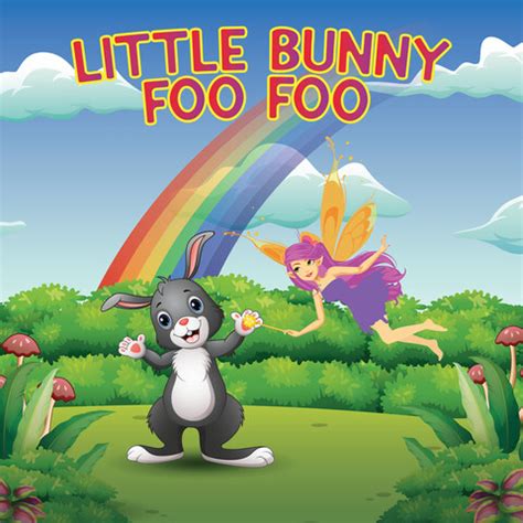 Little Bunny Foo Foo Song Download: Little Bunny Foo Foo MP3 Song ...