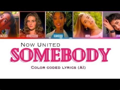 Now United Somebody color coded lyrics tradução legendado AI