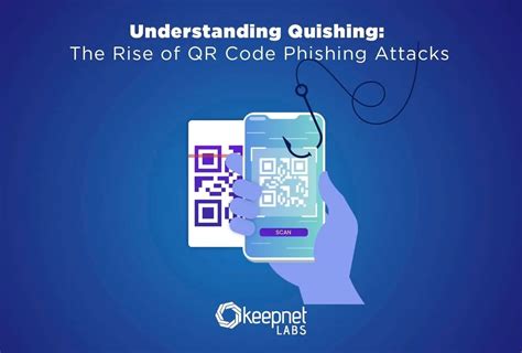 What Is Qr Code Phishing Quishing Keepnet Labs Keepnet