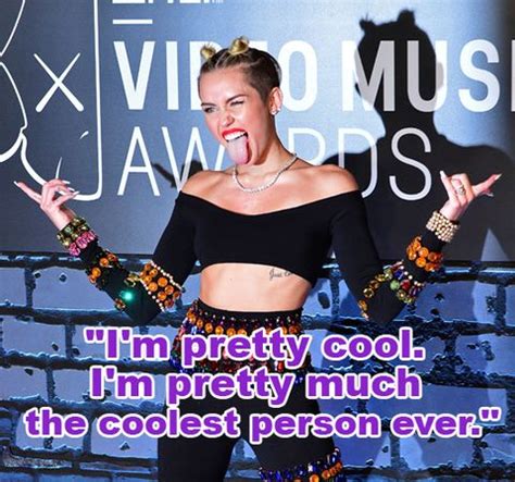 Miley Cyrus Quotes