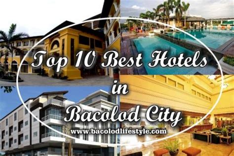 Top 10 Best Hotels In Bacolod City Bacolod Lifestyle And Travel Guide