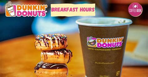 Discover the Best Dunkin Donuts Breakfast Hours in 2024