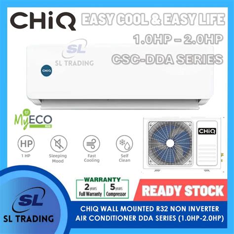 WEST MSIA CHIQ DDA SERIES CSC 09DDA NON INVERTER R32 AIRCOND 1 0HP