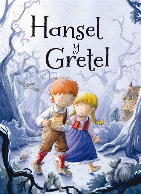 Hansel Y Gretel Librotea